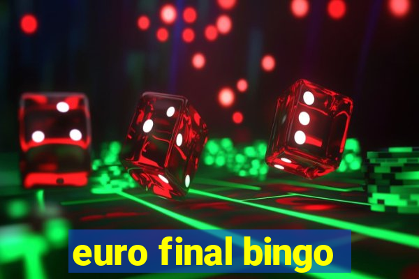 euro final bingo