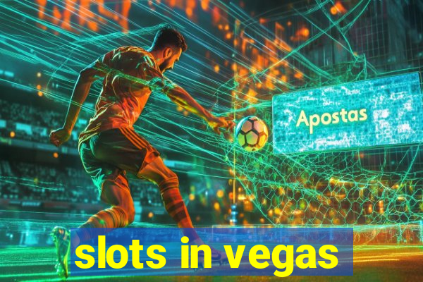 slots in vegas