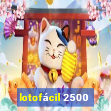 lotofácil 2500