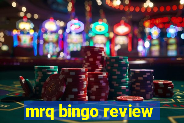 mrq bingo review