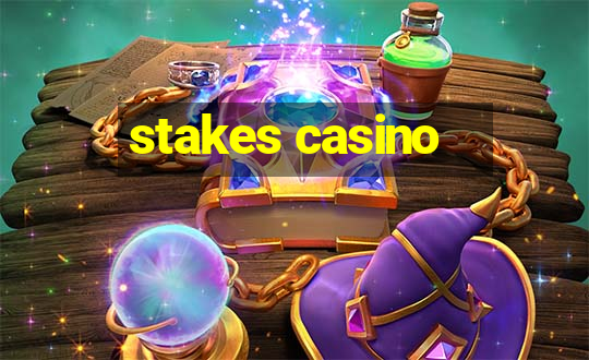 stakes casino