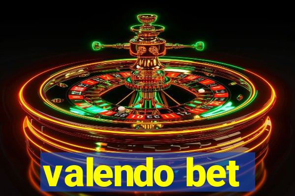 valendo bet