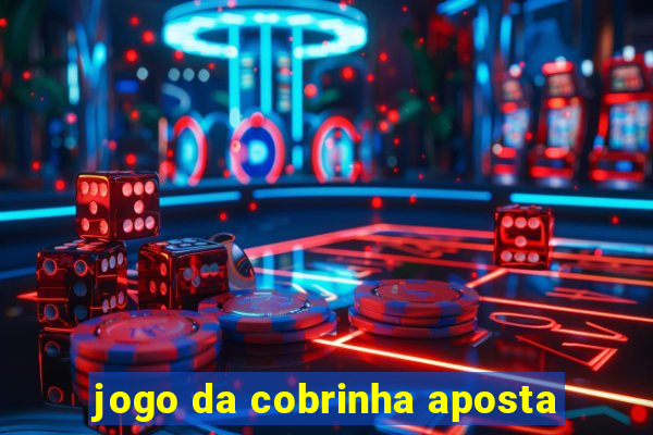 jogo da cobrinha aposta