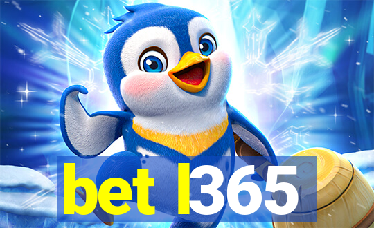 bet l365