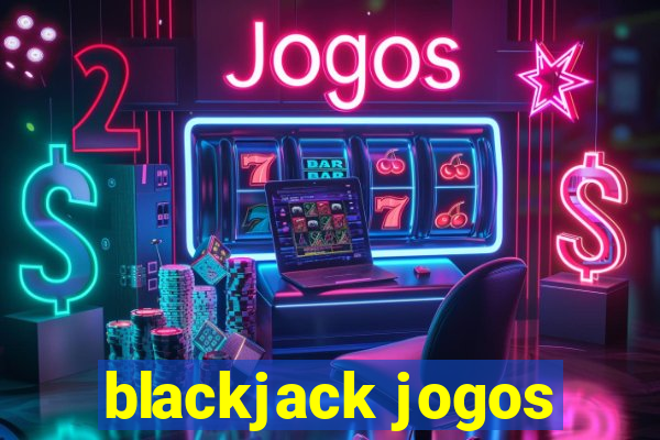 blackjack jogos