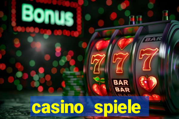 casino spiele echtes geld