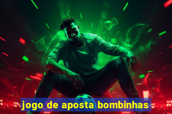 jogo de aposta bombinhas