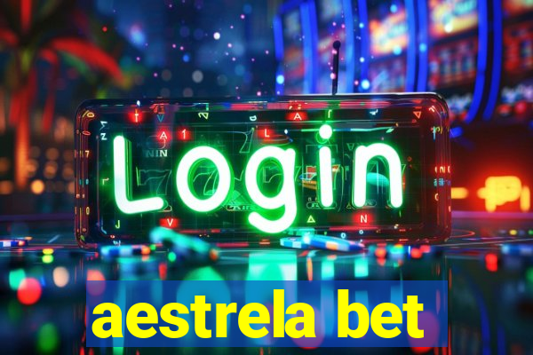 aestrela bet