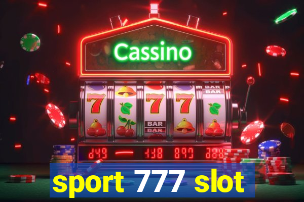 sport 777 slot