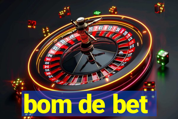 bom de bet