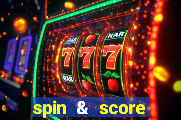 spin & score megaways slot