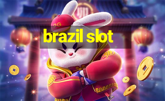 brazil slot