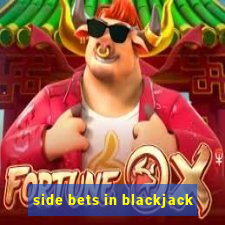 side bets in blackjack