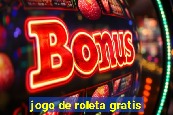 jogo de roleta gratis