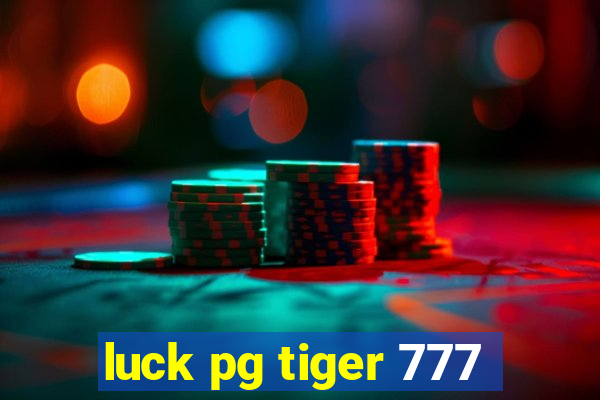 luck pg tiger 777