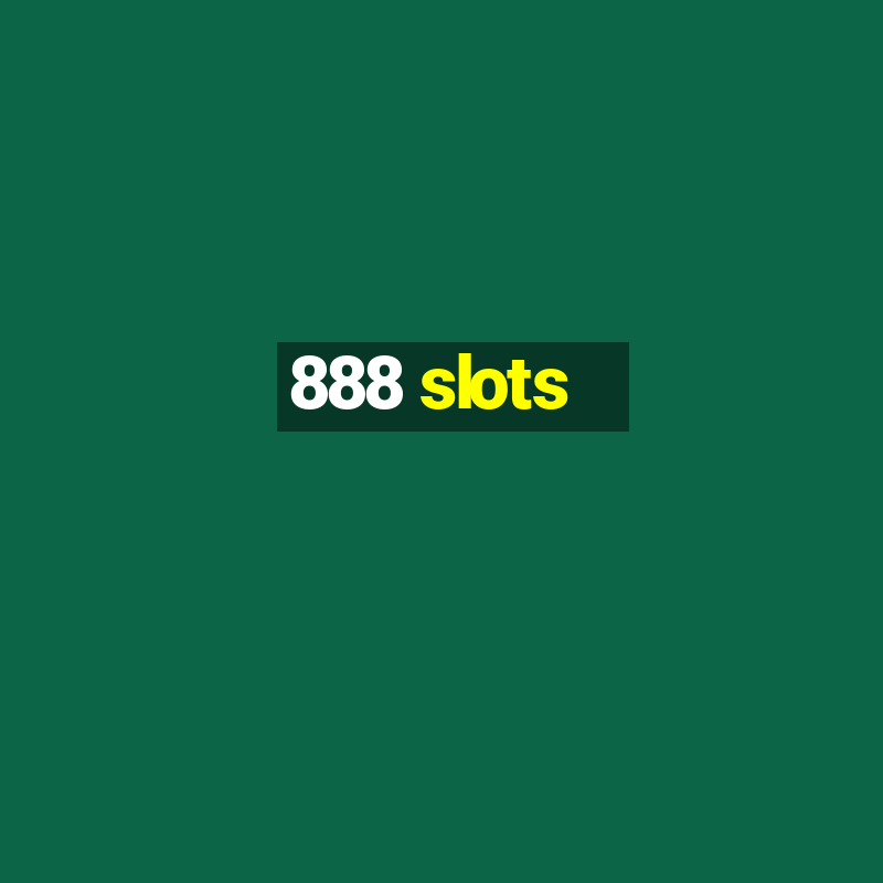 888 slots