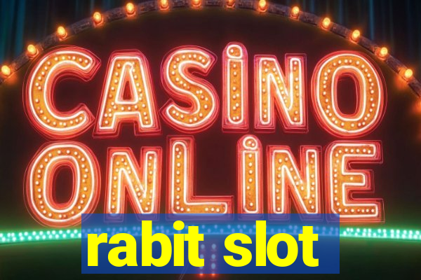 rabit slot