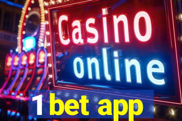 1 bet app