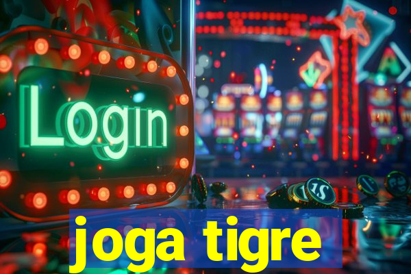 joga tigre