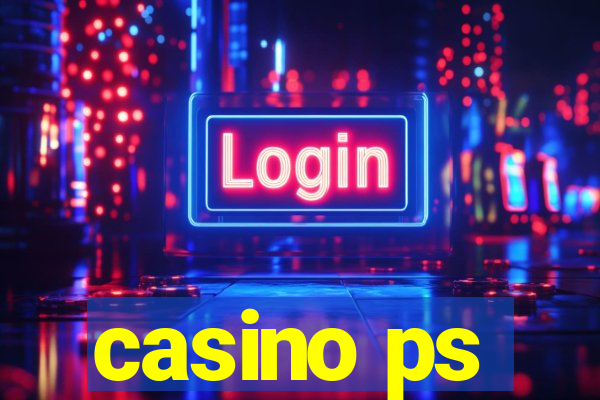 casino ps