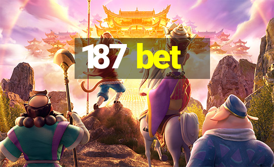 187 bet