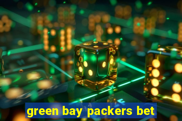 green bay packers bet