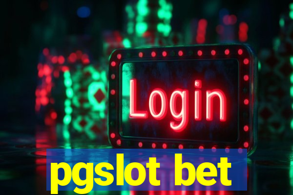 pgslot bet