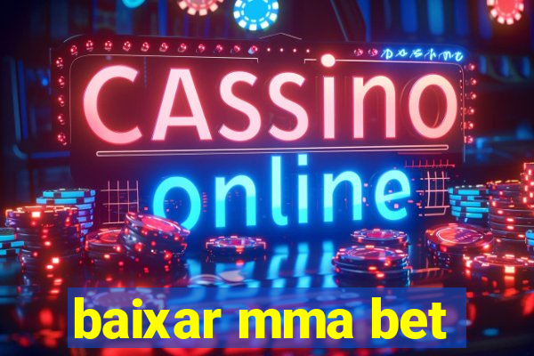 baixar mma bet