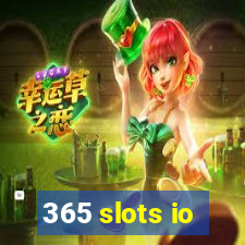 365 slots io