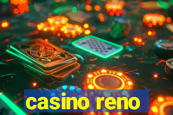 casino reno