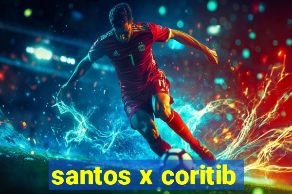 santos x coritib