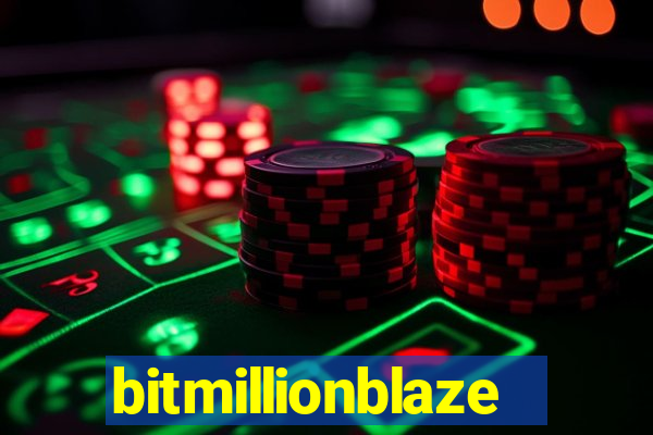 bitmillionblaze