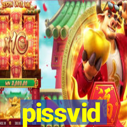 pissvid