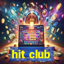 hit club