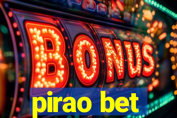 pirao bet