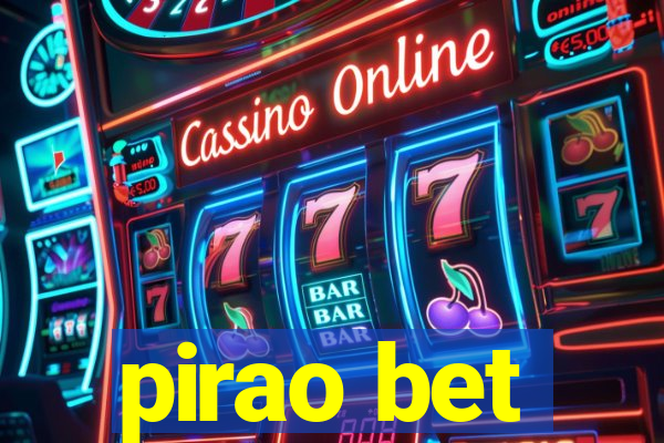 pirao bet