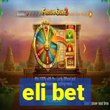 eli bet