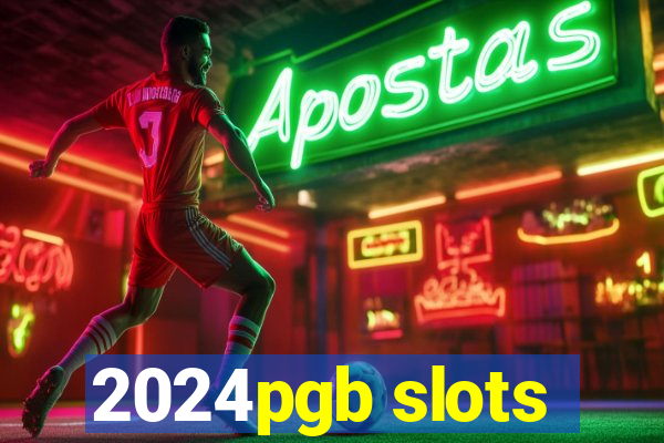 2024pgb slots