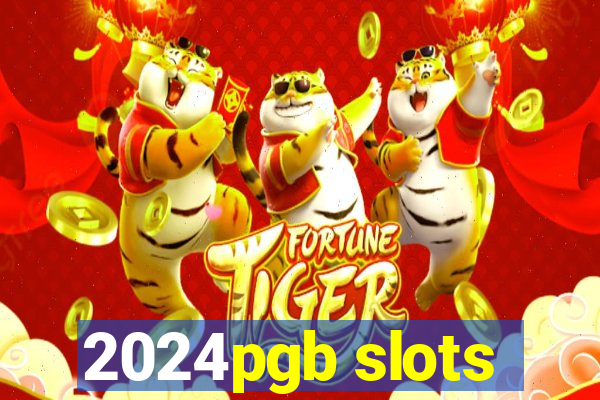 2024pgb slots