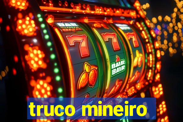 truco mineiro