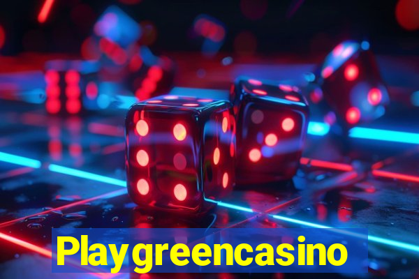 Playgreencasino