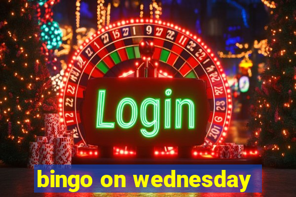 bingo on wednesday