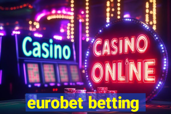 eurobet betting