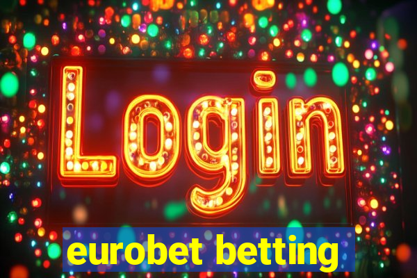 eurobet betting