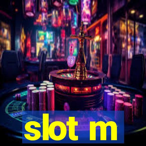 slot m