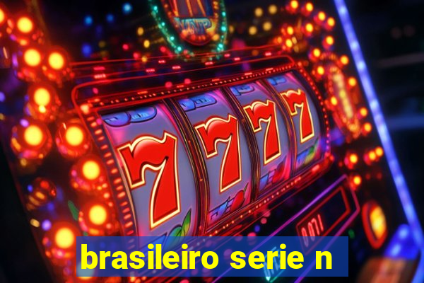 brasileiro serie n