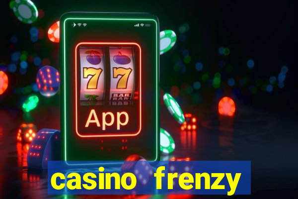 casino frenzy online games gcash