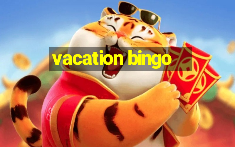 vacation bingo