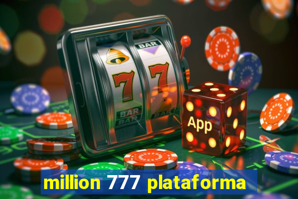 million 777 plataforma