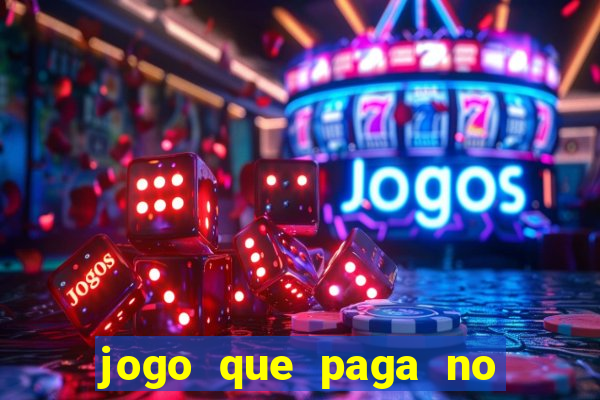 jogo que paga no pix sem depositar nada